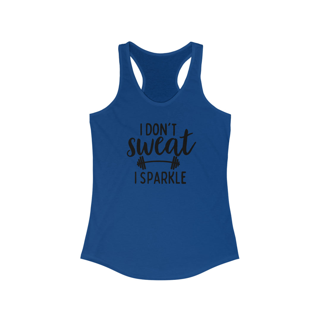 I don't Sweat I Sparkle Tank, Women's Ideal Racerback Tank, Gym Tank, Funny Workout Tank