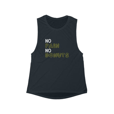 No Pain No Donuts, Funny Fitness Tank, Women's Flowy Scoop Muscle Tank