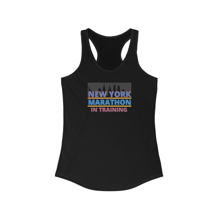 New York Runner in Training Tank, 26.2 NYC in Training Shirt, Women's Ideal Racerback Tank, Marathon in Training