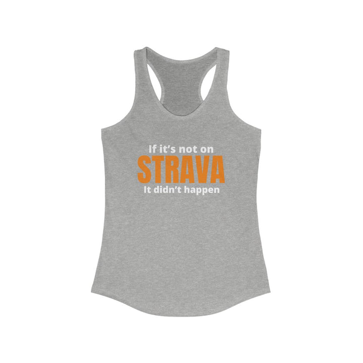 Funny Running Tank, If not on Strava, Women's Running Tank, Runner Tank