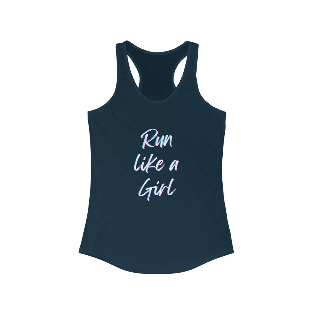 Run Like a Girl Tank, Women's Ideal Racerback Tank, Runner Tank, Runner Gift, Gift for Her