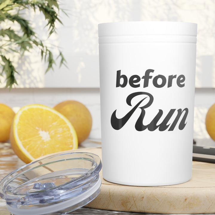 Run Tumbler, Before Run, Vacuum Insulated Tumbler, 11oz, Run Coffee Cup, Runner Gift