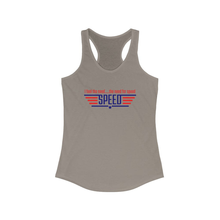 I feel the need for Speed, Racerback Tank, Top Gun Tank, Running Tank, Maverick Tank