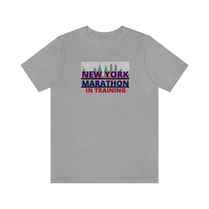 New York Runner in Training Shirt, Unisex Jersey Short Sleeve Tee, Marathon Shirt, Marathoner, In Training Tee