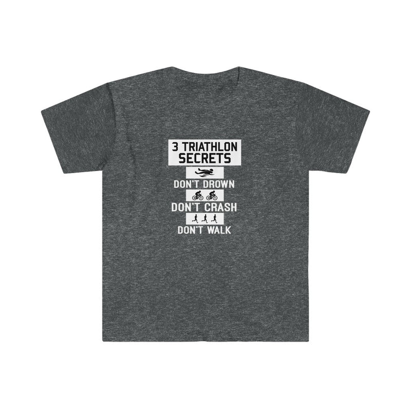 Triathlon Secrets Tshirt,  Unisex Softstyle T-Shirt. Funny Triathlon Tee, Funny Ironman Shirt