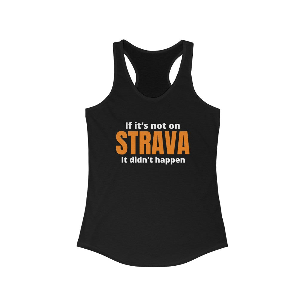 Funny Running Tank, If not on Strava, Women's Running Tank, Runner Tank