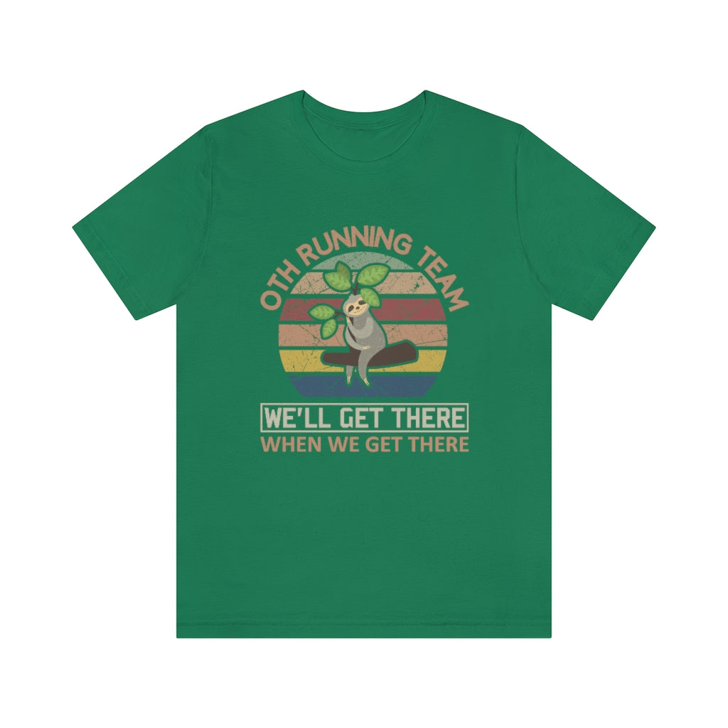 Funny Running Shirt, Sloth Running Tee, Unisex Jersey Short Sleeve Tee, Runner Shirt