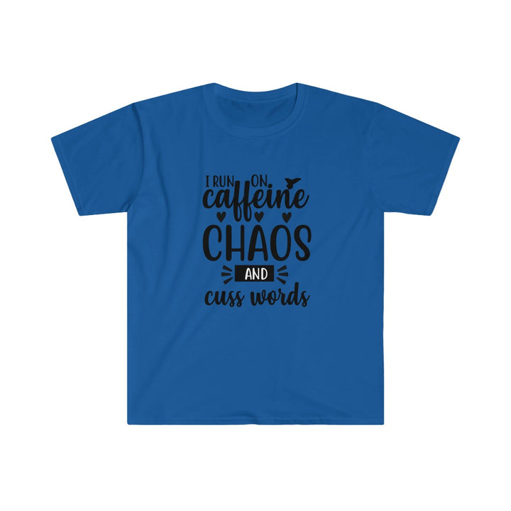 Run on Caffeine, Chaos, and Cuss Words Shirt, Unisex Softstyle T-Shirt. Funny Run Tee